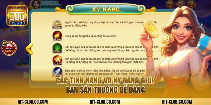 Các tính năng và kỹ năng giúp bạn săn thưởng dễ dàng