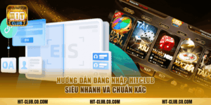 Hướng dẫn đăng nhập vào game hitclub tại hit-club.gr.com.