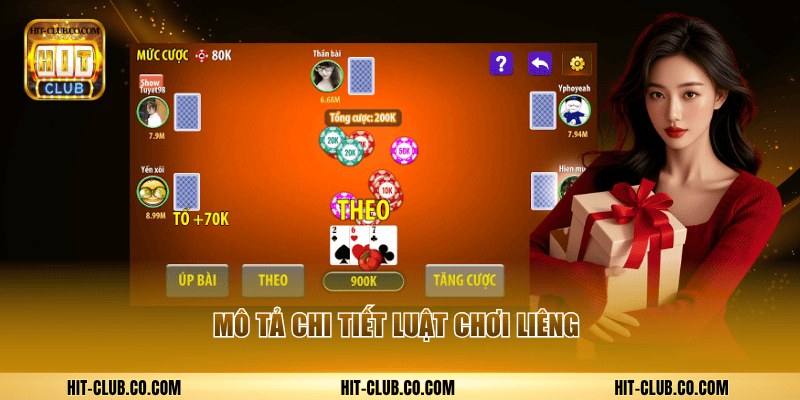 Mô tả chi tiết luật chơi Liêng.